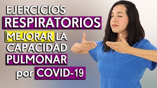 Ejercicios Respiratorios para MEJORAR la Capacidad Pulmonar COVID19 [upl. by Neirda]