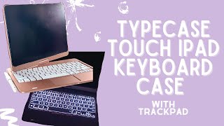 TYPECASE Flexbook Touch iPad Keyboard Case Unboxing Setup amp Review [upl. by Glenine866]