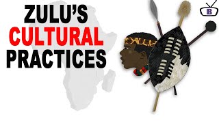 Major Cultural Practices of the Zulu People [upl. by Alrac]