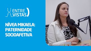 Paternidade Socioafetiva  EntreVistas [upl. by Feliza]