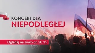 Koncert dla Niepodległej  PGE Stadion Narodowy NA ŻYWO [upl. by Erdnaek492]