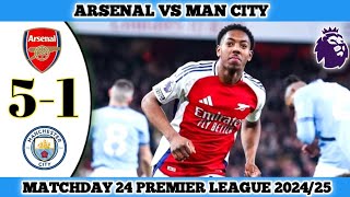 ARSENAL VS MAN CITY  51  Matchday 24 Premier League 202425 [upl. by Cusack]