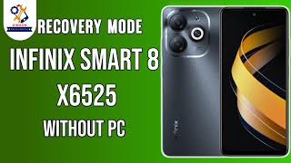 Infinix smart 8 recovery mode X6525 recovery mode [upl. by Abixah377]