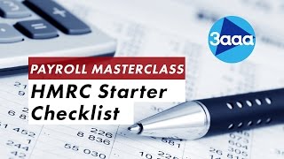 Payroll Masterclass  HMRC Starter Checklist [upl. by Ahouh810]