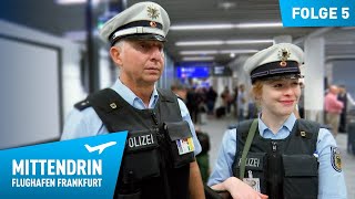 Deutschlands größte Polizeidienststelle Teil 1  Mittendrin  Flughafen Frankfurt 5 [upl. by Eiral]