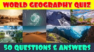 50 Geography Quiz Questions  How Much Do You Know About Geography [upl. by Anai401]