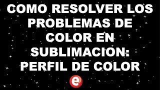 COMO RESOLVER PROBLEMAS EN COLORES DE SUBLIMACION [upl. by Dessma337]