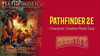 PATHFINDER 2ND EDITION CHARACTER CREATION BASICS Easy to Follow Guide [upl. by Howes]