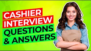 CASHIER Interview Questions amp Answers How to PASS a Cashier JOB INTERVIEW [upl. by Aivalf]