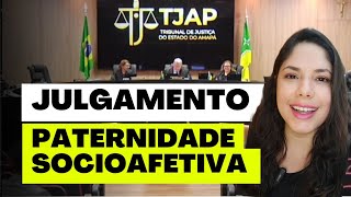 JULGAMENTO PATERNIDADE SOCIOAFETIVA [upl. by Suoicerpal]