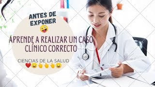 COMO ELABORAR UN CASO CLINICO [upl. by Kado]